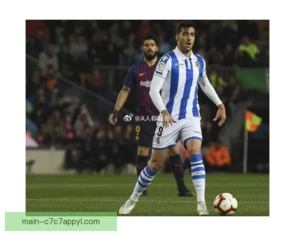 皇家社会梅里诺续约谈判仍在推进 皇家社会梅里诺续约谈判仍在推进